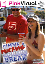 Gimme A Fucking Spring Break 5