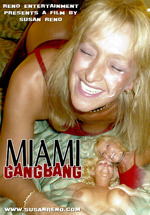 Miami Gangbang