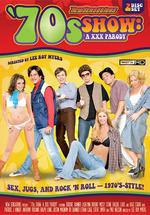 '70s Show: A XXX Parody