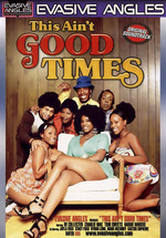 This Ain't Good Times
