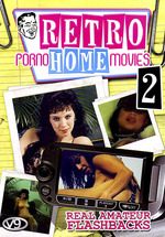 Retro Porno Home Movies 2
