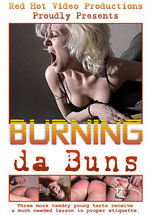 Burning Da Buns