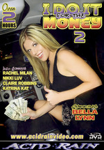 I Do It For The Money 2