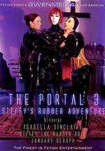 The Portal 3: Steffy's Rubber Adventure