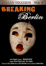 Vicious Vixxxens 5: Breaking Berlin