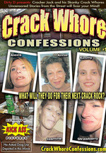 Crack Whore Confessions