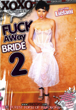 Fuck Away Bride 2
