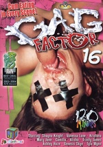 Gag Factor 16