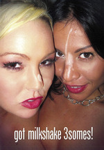 Got Milkshake 3somes