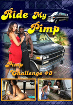 Ride My Pimp:  Pimp Challenge 3