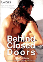 Behind Closed Doors