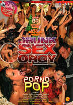 Drunk Sex Orgy: Porno Pop