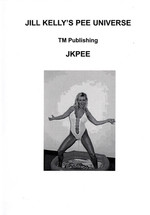 Jill Kelly's Pee Universe