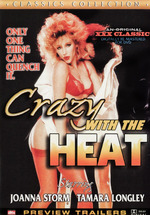 Crazy With The Heat