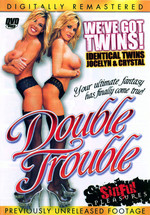 Double Trouble