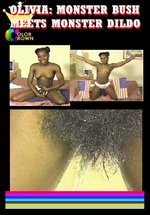 Olivia: Monster Bush Meets Monster Dildo
