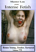 Intense Fetish 775: Renee: Young, Tender, Punished