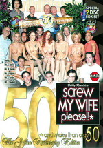 Screw My Wife Please 50: The Golden Anniversary Edition