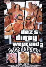Dez's Dirty Weekend 2