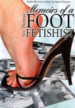 Memoirs Of A Foot Fetishist