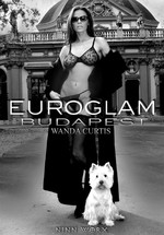 Euroglam:  Wanda Curtis in Budapest