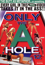 Only the A Hole 12